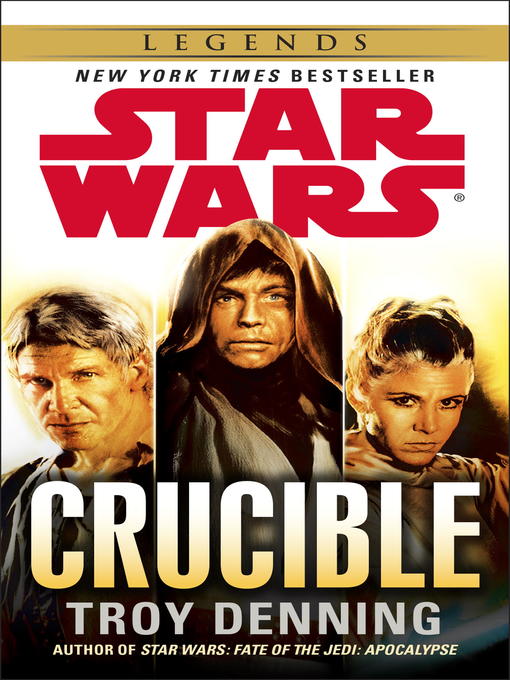 Title details for Crucible by Troy Denning - Available